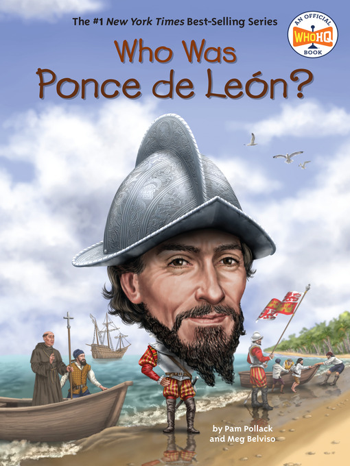 Title details for Who Was Ponce de León? by Pam Pollack - Wait list